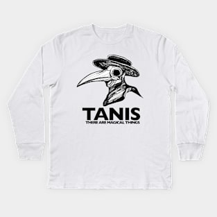 TANIS - There are magical things Kids Long Sleeve T-Shirt